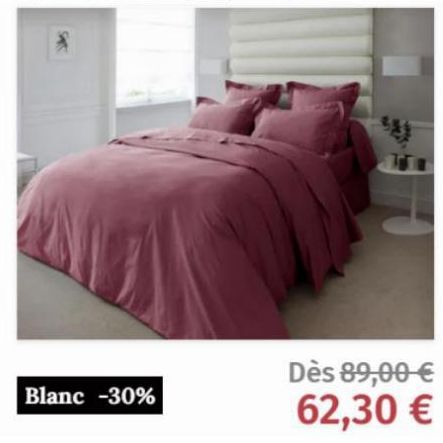 Blanc -30%  71  Dès 89,00 € 62,30 € 