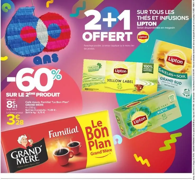 ans  -60%  sur le 2ème produit  vindus  821  lekg 8.21€  café moulu familial "le bon plan" grand mere  4x 250 g.  soit les 2 produits : 11,49 €. le 2ème produit soit le kg: 5,75 €  398  grand mere  sa