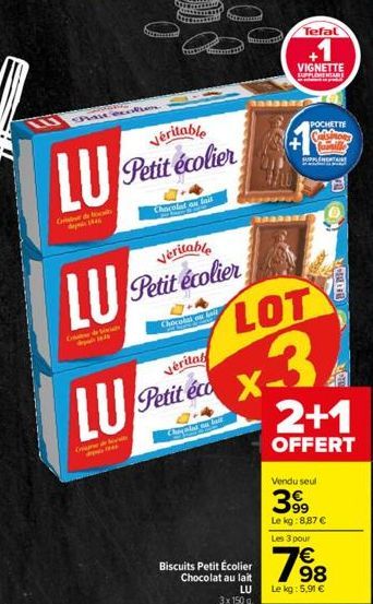 L  Shall exotion  LU  Véritable  LU Petit écolier  Crist de  Chocolat on lait  Veritable Petit écolier  Chocolni au lait  Tefal  véritab  LU Petit e X- Chocoins on lait  Biscuits Petit Écolier Chocola