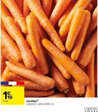 199  lokg  carottes catégorie 1, calibre 28/40 mm 
