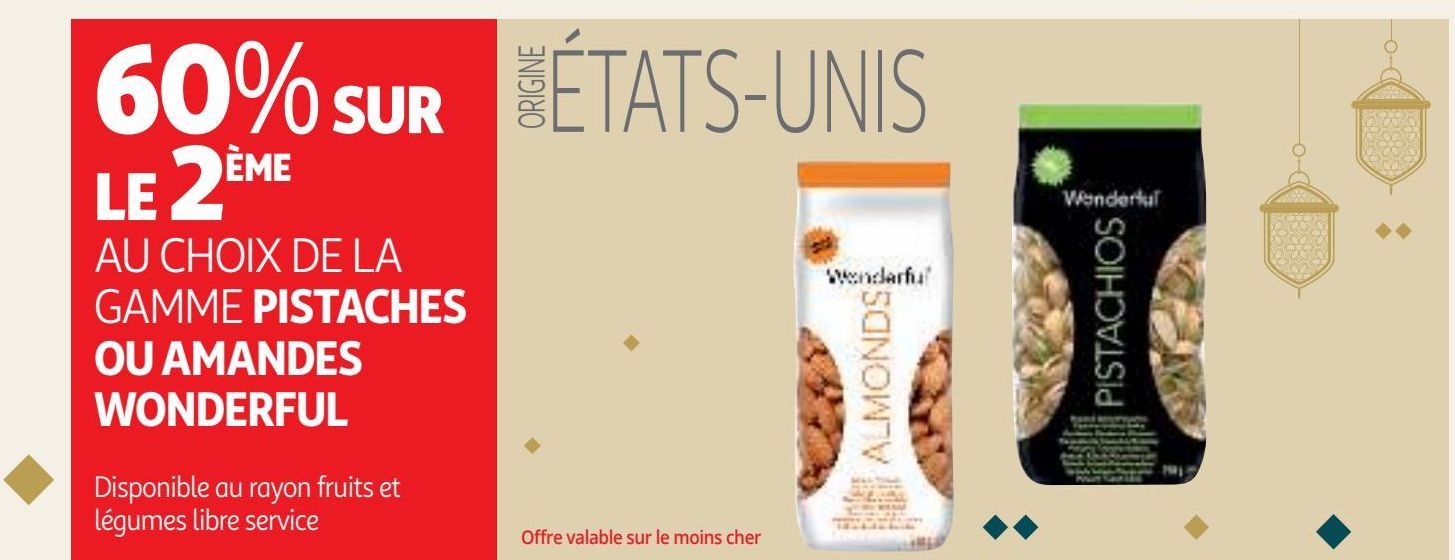 LA  GAMME PISTACHES  OU AMANDES  WONDERFUL