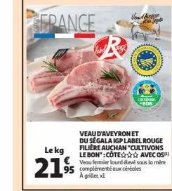 veau d'aveyron et du ségala igp label rouge  filière auchan "cultivons  le bon" : côte avec os