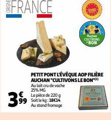 PETIT PONT L'ÉVÊQUE AOP FILIÈRE AUCHAN "CULTIVONS LE BON"