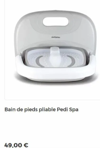 bain de pieds pliable pedi spa  49,00 € 