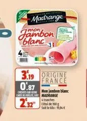 jambon blanc madrange