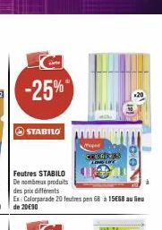 -25%  STABILO  COMORES LONG LIFE  Feutres STABILO  De nombreux produits  des prix différents  Ex: Colorparade 20 feutres pen 68 à 15€68 au lieu  (12)  20 
