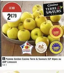 le kg  2€79  pommes de france  casino terre saveurs  pomme golden casino terre & saveurs igp alpes ou  aop limousin cat 1 