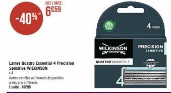 -40%  SOIT L'UNITE:  6€59  Lames Quattro Essential 4 Precision Sensitive WILKINSON  WILKINSON DSWORD  QUATTRO ESSENTIAL 4  PRECISION SENSITIVE  DAN 