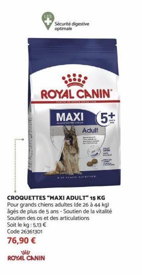 NOTICIENT ANTON  Sécurité digestive optimale  ROYAL CANIN  MAXI 5+  Adult  CROQUETTES "MAXI ADULT" 15 KG Pour grands chiens adultes (de 26 à 44 kg) âgés de plus de 5 ans - Soutien de la vitalité Souti