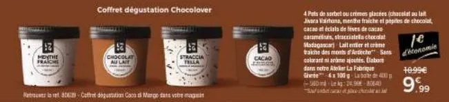 menthe  coffret dégustation chocolover  chocolat  straccia tella  cacao  4 pats de sorbet ou cremes places (chocolat au la jivara vairhana, menthe fraiche et papiles de chocolat, cacao et éclats de fé