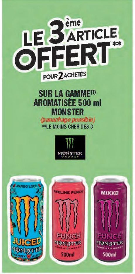 SUR LA GAMME AROMATISÉE 500 ml MONSTER