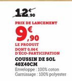 Coussin de sol 40x40 cm offre à 9,9€ sur Super U