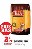 COUSCOUS TRIA offre à 2,7€ sur U Express