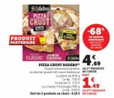 PIZZA CRUST SODEBO offre à 4,69€ sur Super U