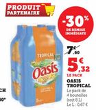 OASIS TROPICAL offre à 5,32€ sur U Express