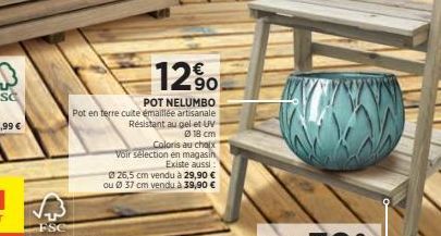 12%  POT NELUMBO  Pot en terre cuite émaillée artisanale Résistant au gel et UV  18 cm Coloris au choix Voir sélection en magasin Existe aussi  26,5 cm vendu à 29,90 € ou 37 cm vendu à 39,90 € 