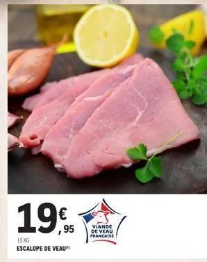 1995  le kg escalope de veau  viande de veau française 