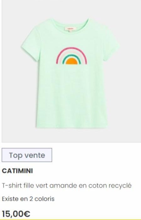 Top vente  CATIMINI  T-shirt fille vert amande en coton recyclé  Existe en 2 coloris  15,00€  