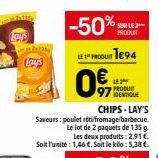 Lay's  -50%  % SAU  0  PRU 1894  € 97 PRODUT  PRODUIT  IDENTIQUE 