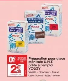 preparation pour glace  yoggy  p  n  2€€  36  preparation yoggy pour glace  yoggy  chocolat  reparation our clace  - jne, jālie je  ch  0 de remise préparation pour glace  soit  stérilisée u.h.t. prêt