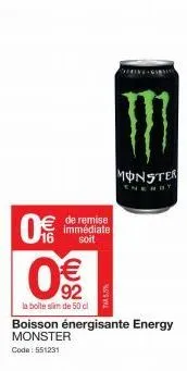 55 (11)  de remise immédiate soit  € 92  la boite slim de 50 cl  tw5,5%  monster  boisson énergisante energy monster  code: 551231 