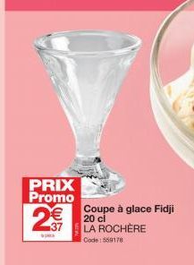 coupe à glace Promo