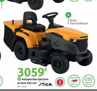 d  3059€  Autoportée éjection arrière 432 cm³ /TIGA  Raf, 735938  Surface  3500  Boite  hydrostatique  Largeur  de coupe 