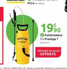 PRESTIGE  1990  →Pulvérisateur 7 L Prestige 7  60147  Allonge de lance OFFERTE 