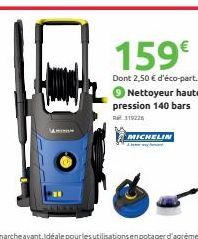 159€  Dont 2,50 € d'éco-part. Nettoyeur haute pression 140 bars  319226  MICHELIN  Listwy 