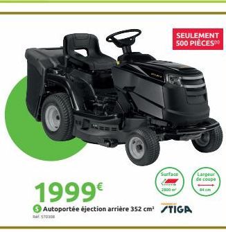 REST0308  Surface  1999€  Autoportée éjection arrière 352 cm³ TIGA  SEULEMENT 500 PIÈCES  2500²  Largeur de coupe  54 cm 