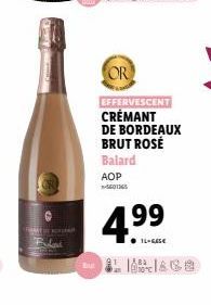 Budad  OR  EFFERVESCENT CRÉMANT DE BORDEAUX BRUT ROSÉ Balard  AOP 601165  4,⁹9  IL-GA5€  ACO 