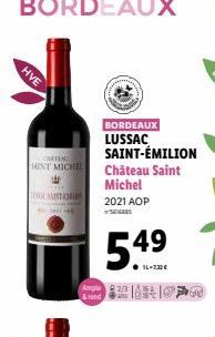 HVE  CATIALE  SAINT MICHEL  SAINT  rond  BORDEAUX LUSSAC SAINT-ÉMILION  Château Saint  Michel  2021 AOP  S  5.49  L-220€ 