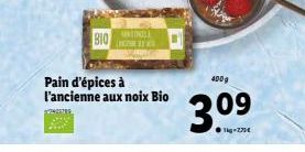 BIO  UNTIGE TIGREBY VE  Pain d'épices à l'ancienne aux noix Bio  400g  3.09 