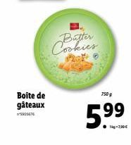 Boîte de gâteaux  905476  Cookies  750 g  5.⁹⁹9⁹  99 