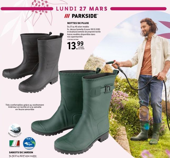 Très confortables grâce au revêtement intérieur en textile et à la semelle en feutre amovible  ALTA  PFI  LUNDI 27 MARS III PARKSIDE  BOTTES DE PLUIE  Du 37 au 46 selon modèle  Ex. dessus/semelle d'us