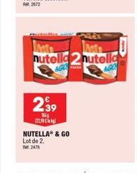 (22.98  239  704  nutella2 nutella  NUTELLAⓇ & GO  Lot de 2.  Rat 2478 