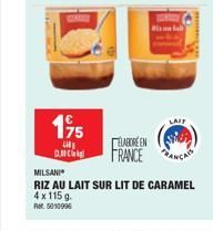 195  Lit ANC  LABORE EN  FRANCE  LAIT  MILSANI  RIZ AU LAIT SUR LIT DE CARAMEL  4 x 115 g.  RM5010096 