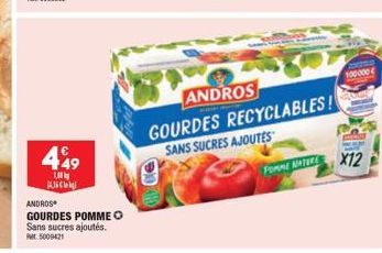 449  1,00  JCli  ANDROS GOURDES RECYCLABLES! SANS SUCRES AJOUTES  FORME NATURE  100000  X12 