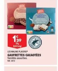 199  170 c  les malins plaisirs gaufrettes cacaotées variétés assorties. ref. 2872 