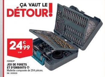 ÇA VAUT LE  DÉTOUR!  2499  FERREX  JEU DE FORETS ET D'EMBOUTS O  Mallette composée de 204 pièces. Ret 5008938 