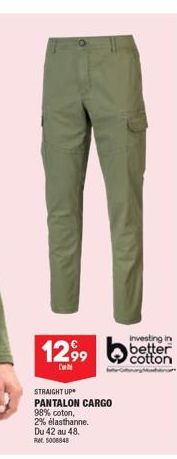 Kolon  12.99  L'  STRAIGHT UP PANTALON CARGO  98% coton,  2% élasthanne. Du 42 au 48. RM5006848  investing in  better cotton 