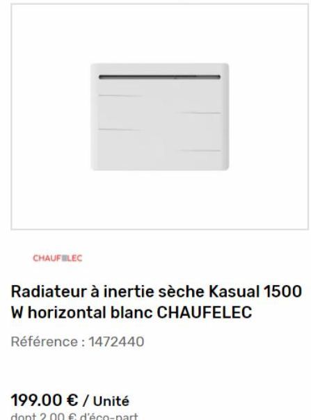 CHAUFBLEC  Radiateur à inertie sèche Kasual 1500 W horizontal blanc CHAUFELEC  Référence : 1472440 