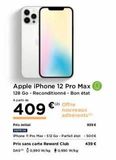 A partir de  409  Apple iPhone 12 Pro Max 128 Go - Reconditionné - Bon état  €(2) Offre  nouveaux  adhérents  Prix sans carte Reward Club  DAS  Prix initial  REPRISE  iPhone 11 Pro Max - 512 Go-Parfai offre sur Hubside.Store