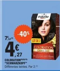 7.12  -40%  ,27  coloration "schwarzkopf" différentes teintes. par 2.  palette  lot de 2  coloration crime san  ferramenta  aul  n 