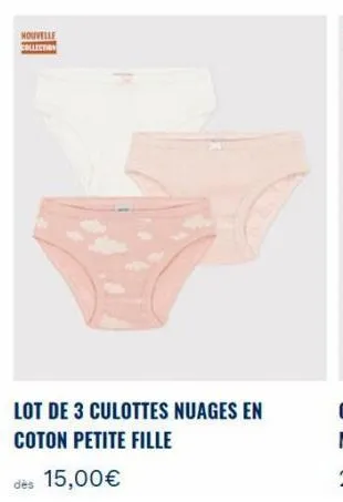 nouvelle  collection  lot de 3 culottes nuages en coton petite fille  dès 15,00€ 