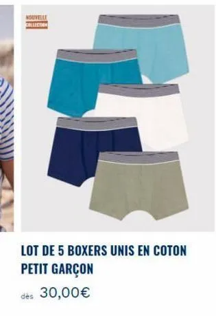 nouvelle collectio  lot de 5 boxers unis en coton  petit garçon  dès 30,00€ 