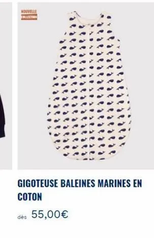 nouvelle collection  eaeaeae  eseases  yoyoyo  gigoteuse baleines marines en coton  dès 55,00€ 
