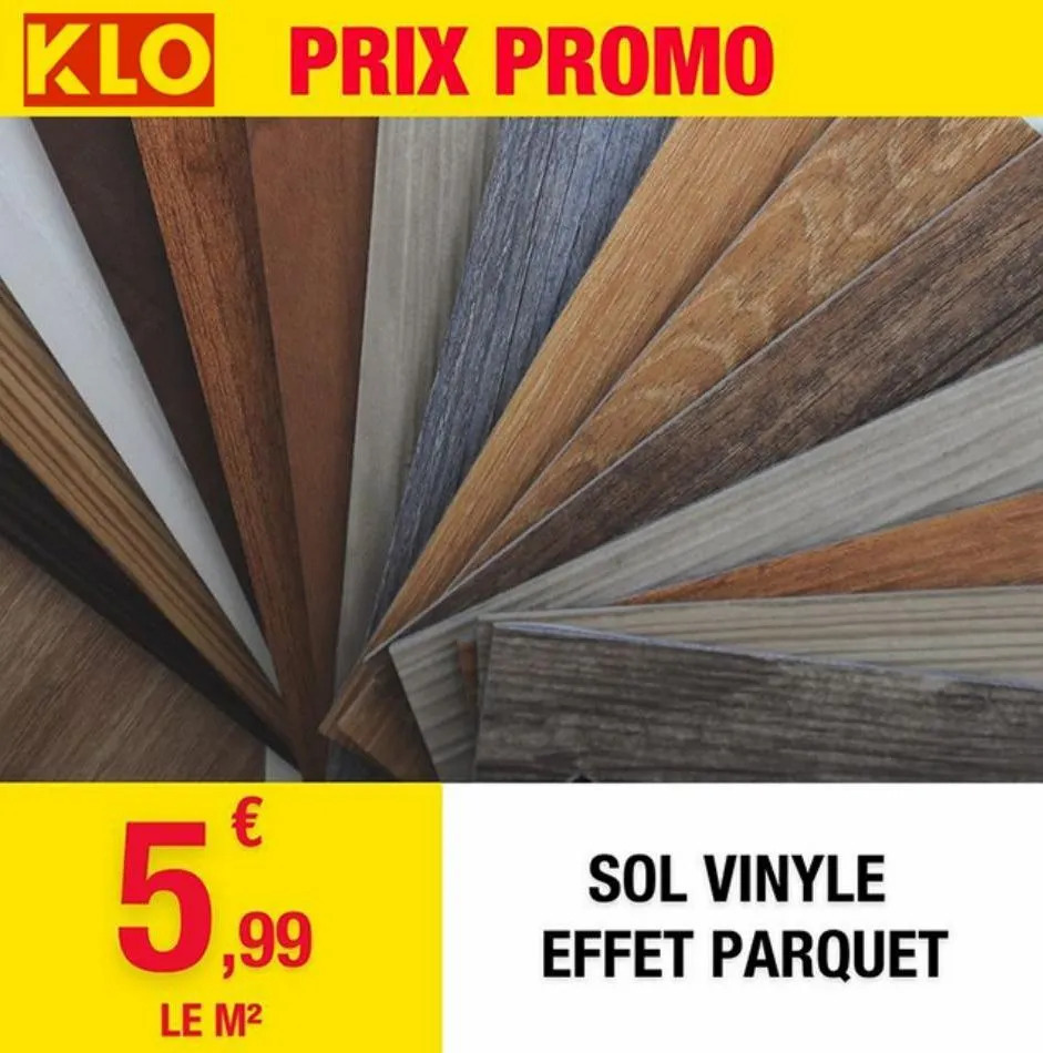 klo prix promo  5,99  le m²  sol vinyle effet parquet  