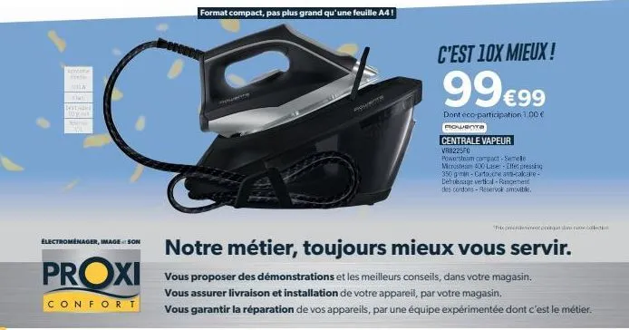 the  n ins instore  00  m  151  electroménager, image son  proxi  confort  format compact, pas plus grand qu'une feuille a4!  procedement.craquel  notre métier, toujours mieux vous servir.  vous propo