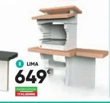 fabrication italienne  8 lima  649€ 